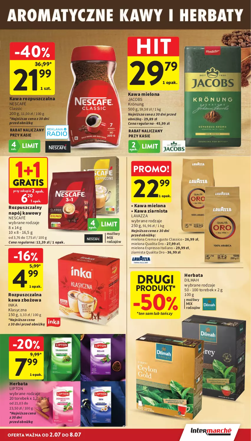 Gazetka promocyjna Intermarche - Gazetka Intermarche - ważna 02.07 do 08.07.2026 - strona 23 - produkty: Dilmah, Gra, Herbata, Inka, Jacobs, Jacobs Krönung, Kawa, Kawa mielona, Kawa rozpuszczalna, Kawa zbożowa, Kawa ziarnista, Lavazza, Lipton, Napój, Nescafé