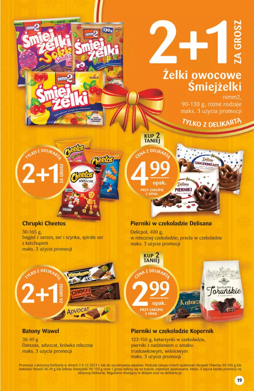 Gazetka promocyjna Delikatesy Centrum - Gazetka DC48 n. fresh - ważna 02.12 do 08.12.2021 - strona 19 - produkty: Baton, Cheetos, Chrupki, Isana, Ketchup, Nimm2, Piernik, Pierniki w czekoladzie, Precle, Ser, Szynka, Wawel