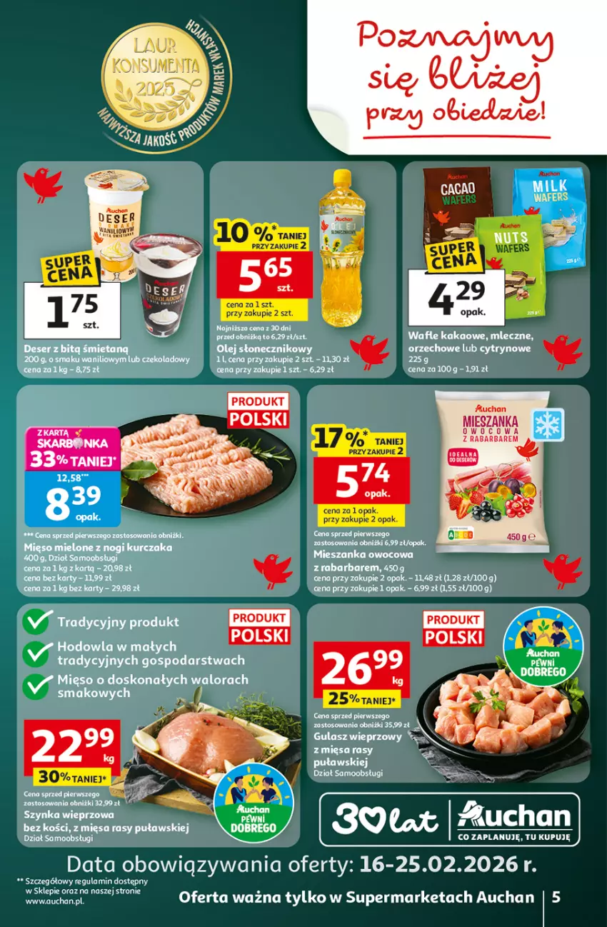 Gazetka promocyjna Auchan - Gazetka 30 Lat Supermarket Auchan - ważna 19.02 do 25.02.2026 - strona 5 - produkty: Deser, Fa, Kakao, Mięso, Olej, Olej słonecznikowy, Ser, Szynka, Szynka wieprzowa, Wafle