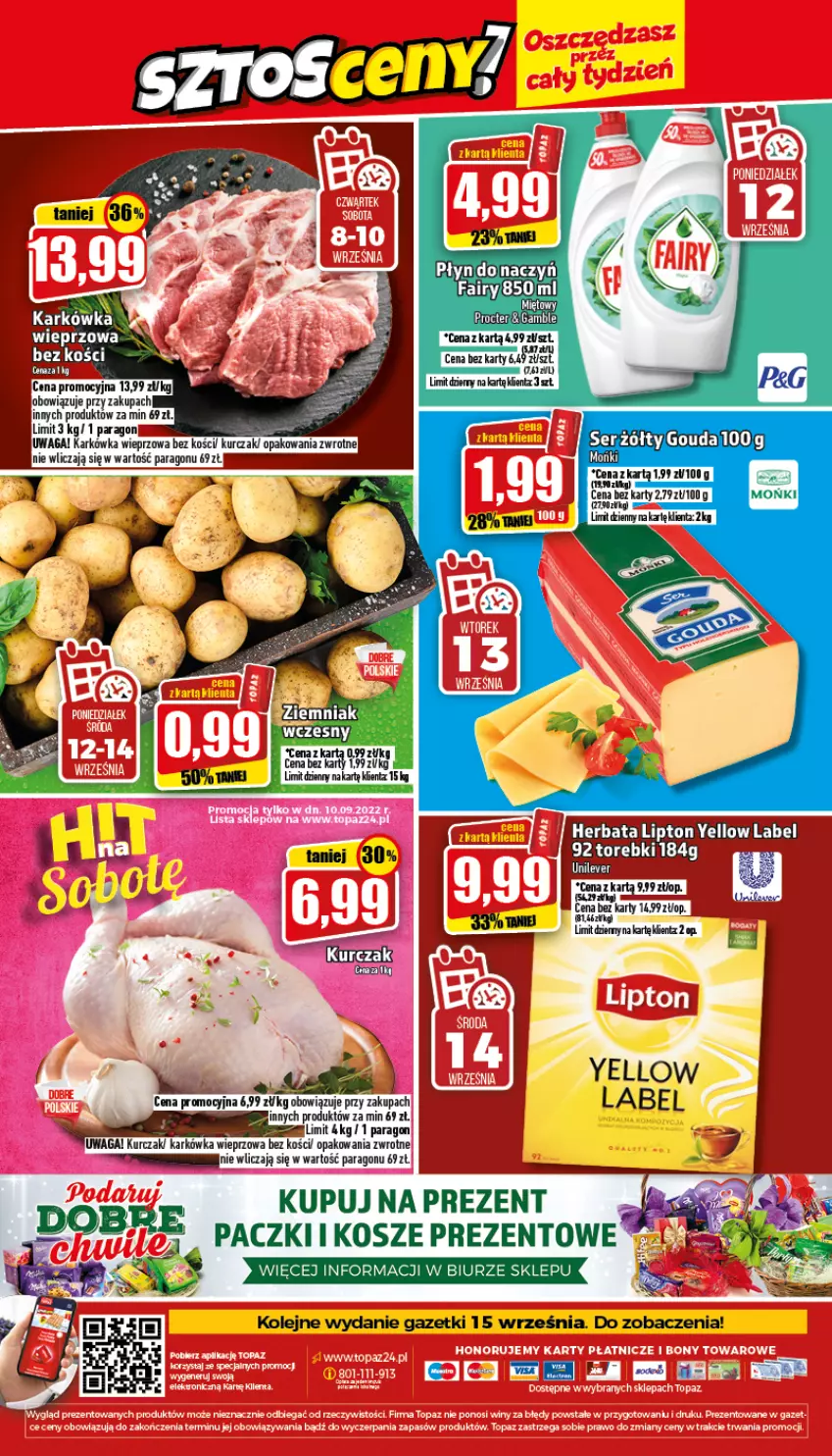 Gazetka promocyjna Topaz - Gazetka - ważna 08.09 do 14.09.2022 - strona 24 - produkty: Fa, Fairy, Gouda, Karkówka wieprzowa, Kosz, Kurczak, Lipton, Olej, Ser, Waga