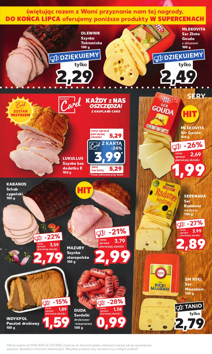 Gazetka promocyjna Kaufland - Mocny Start - ważna 03.07 do 05.07.2023 - strona 11 - produkty: Duda, Gouda, Kabanos, Maasdam, Mleko, Mlekovita, Olewnik, Pasztet, Radamer, Ser, Serdelki, Szynka