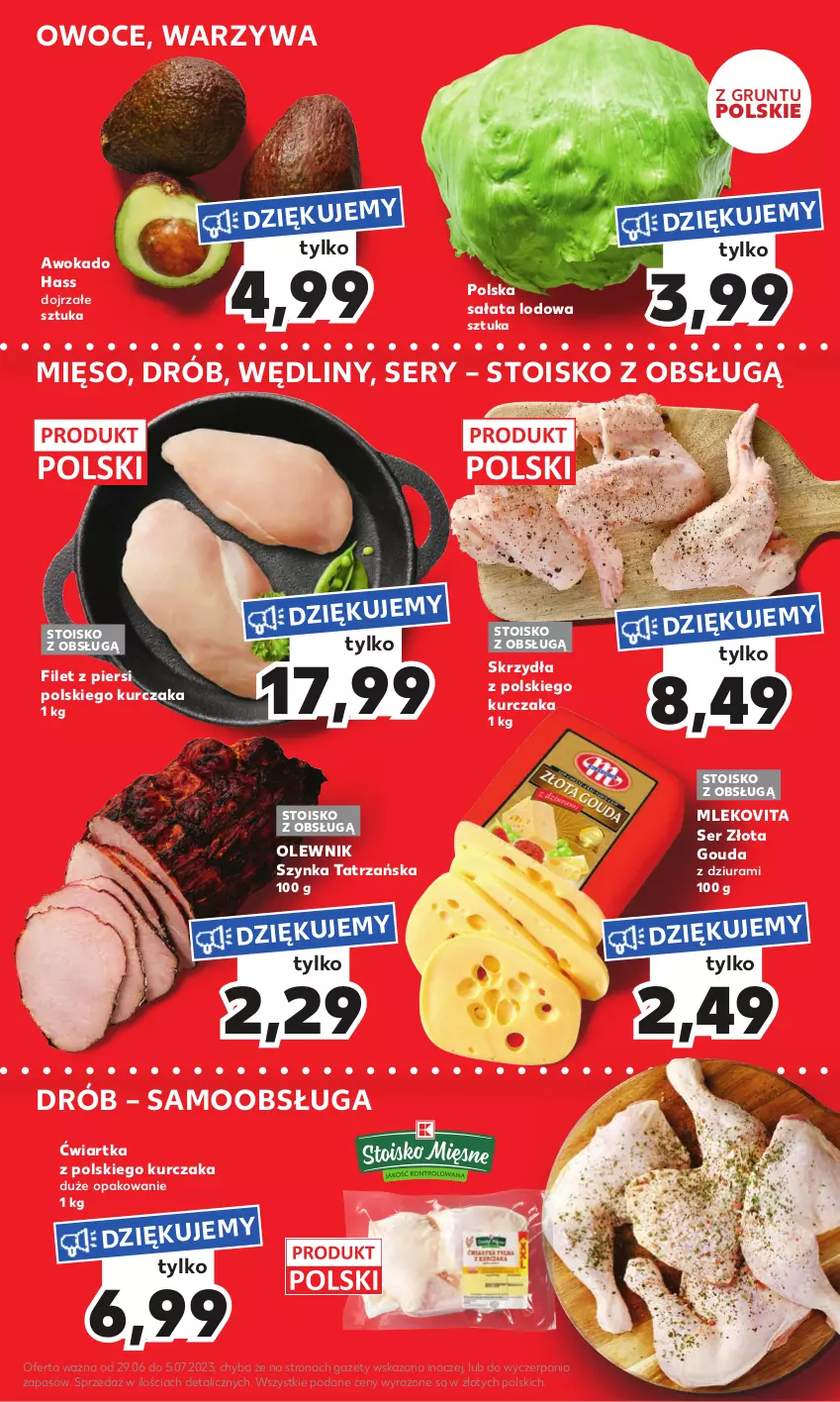 Gazetka promocyjna Kaufland - Mocny Start - ważna 03.07 do 05.07.2023 - strona 5 - produkty: Drób, Gouda, Grunt, Kurczak, Mięso, Mleko, Mlekovita, Olewnik, Owoce, Sałat, Sałata lodowa, Ser, Szynka, Warzywa