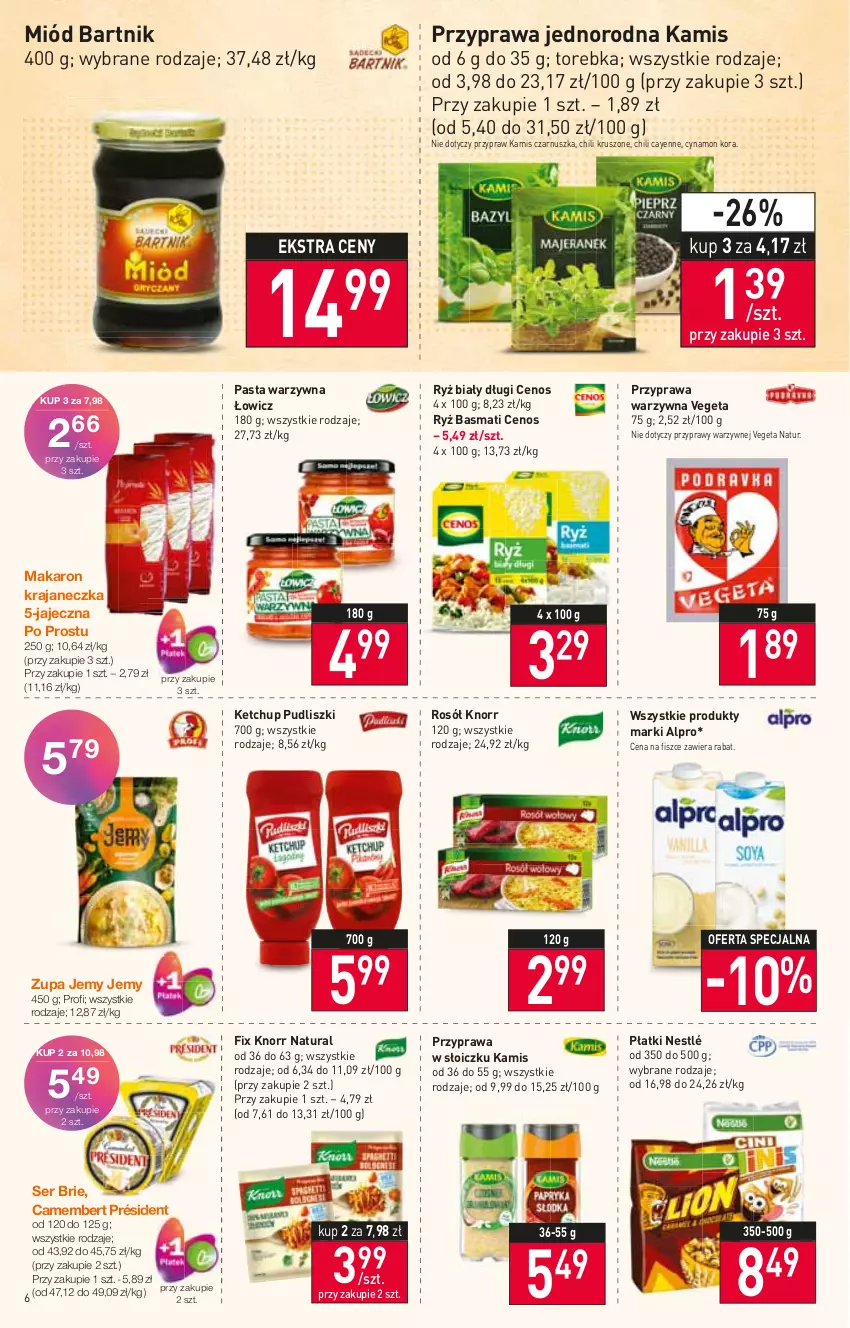 Gazetka promocyjna Stokrotka - Market - ważna 06.10 do 12.10.2022 - strona 6 - produkty: Alpro, Brie, Camembert, Cenos, Kamis, Ketchup, Knorr, Makaron, Miód, Nestlé, Pasta warzywna, Président, Przyprawy, Pudliszki, Rosół, Ryż, Ryż basmati, Ryż biały, Ser, Torebka, Vegeta, Vegeta Natur, Zupa