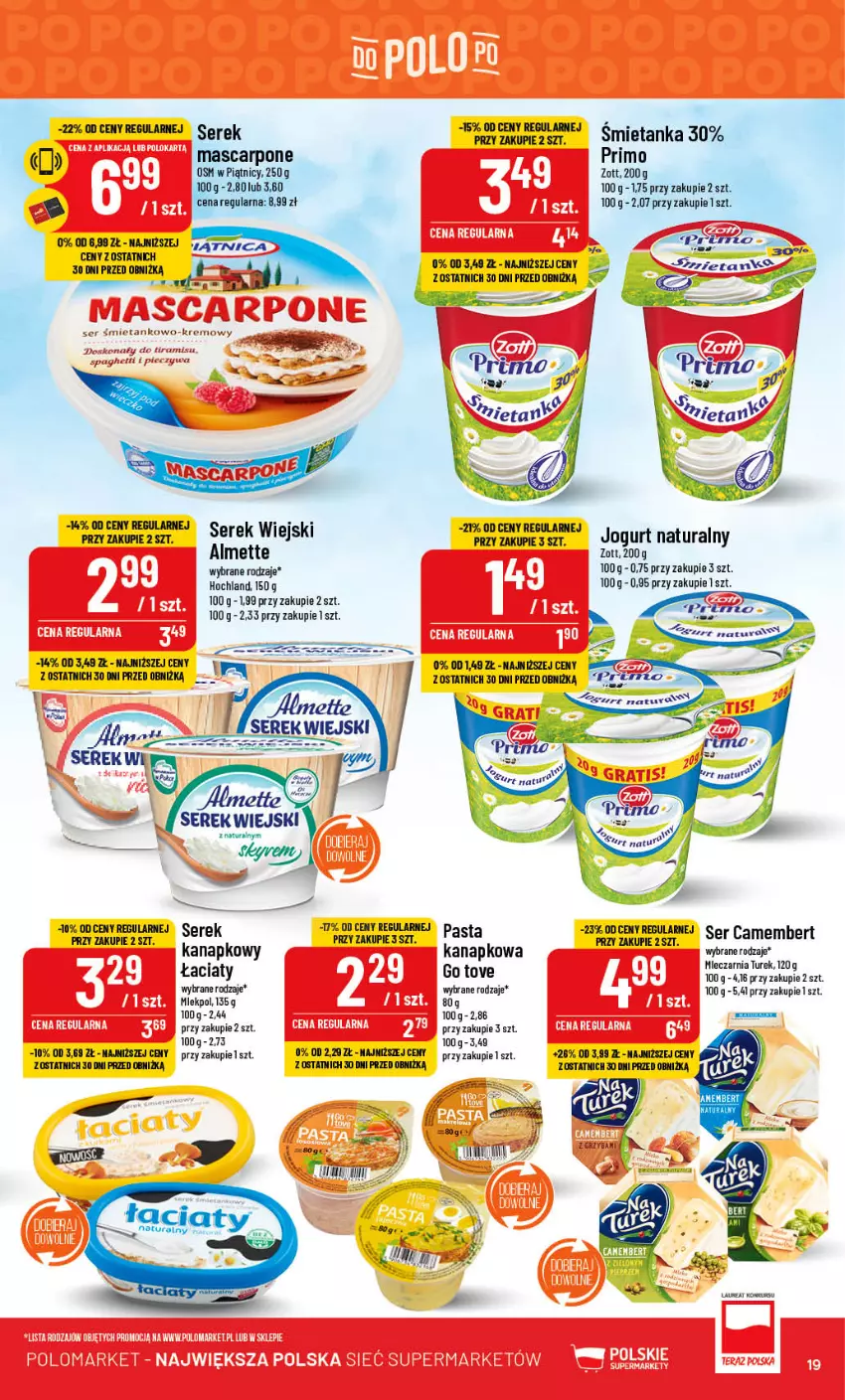 Gazetka promocyjna PoloMarket - Gazetka pomocyjna - ważna 20.09 do 26.09.2023 - strona 19 - produkty: Almette, Camembert, Feta, Hochland, Jogurt, Jogurt naturalny, Mascarpone, Ser, Serek, Serek wiejski, Zott