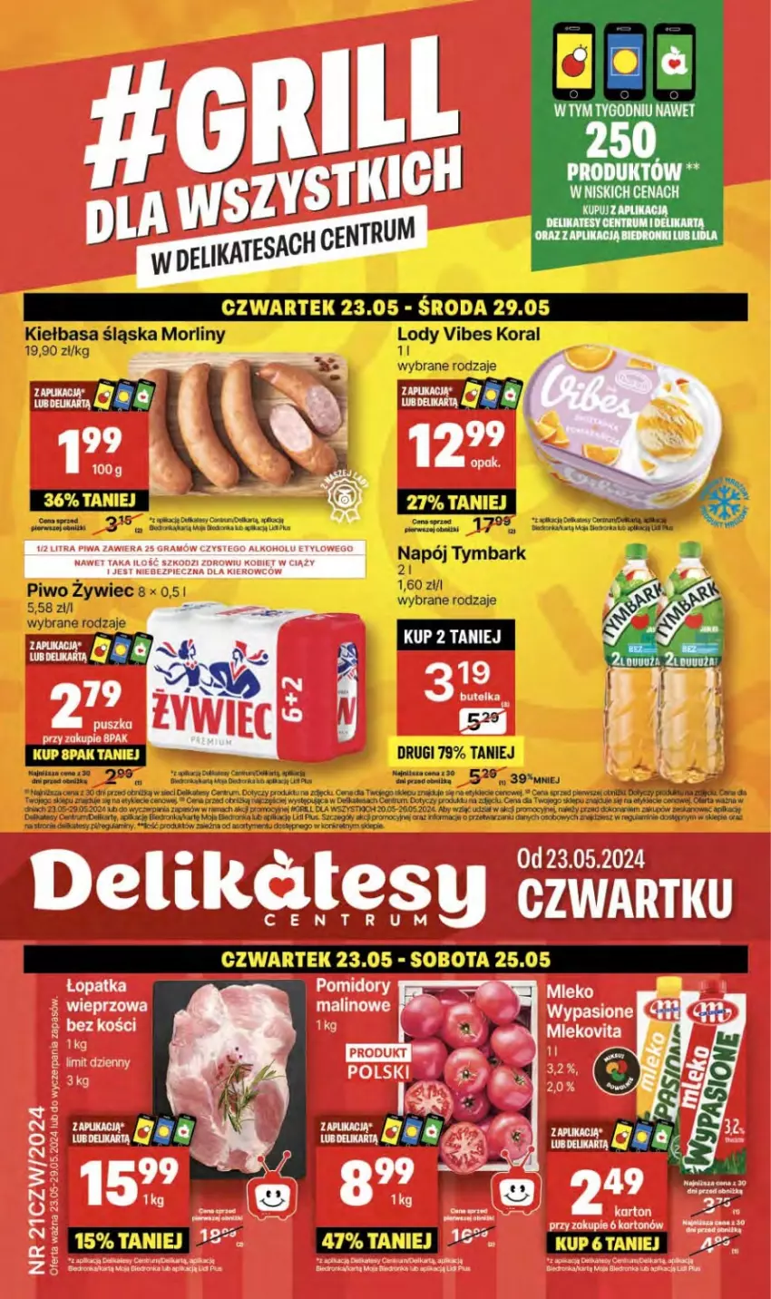 Gazetka promocyjna Delikatesy Centrum - NOWA GAZETKA Delikatesy Centrum od 23 maja! 23-29.05.2024 - ważna 23.05 do 29.05.2024 - strona 1 - produkty: Dron, Gra, Kiełbasa, Kiełbasa śląska, Lody, Mleko, Mlekovita, Morliny, Napój, Orka, Piec, Piwa, Piwo, Pomidory, Rum, Tymbark