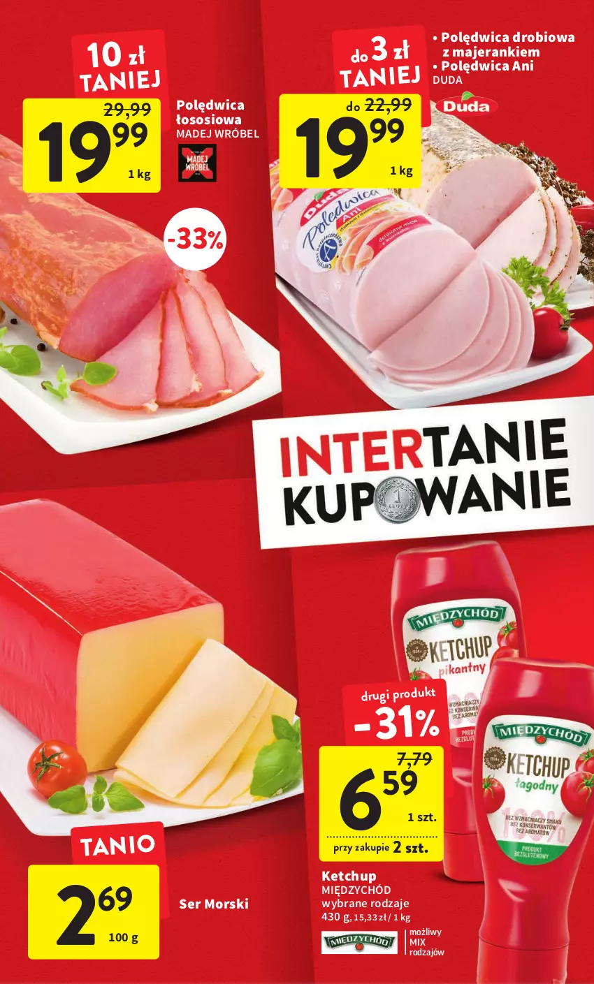 Gazetka promocyjna Intermarche - Gazetka Intermarche - ważna 02.02 do 08.02.2023 - strona 4 - produkty: Duda, Ketchup, Madej Wróbel, Polędwica, Ser, Sos