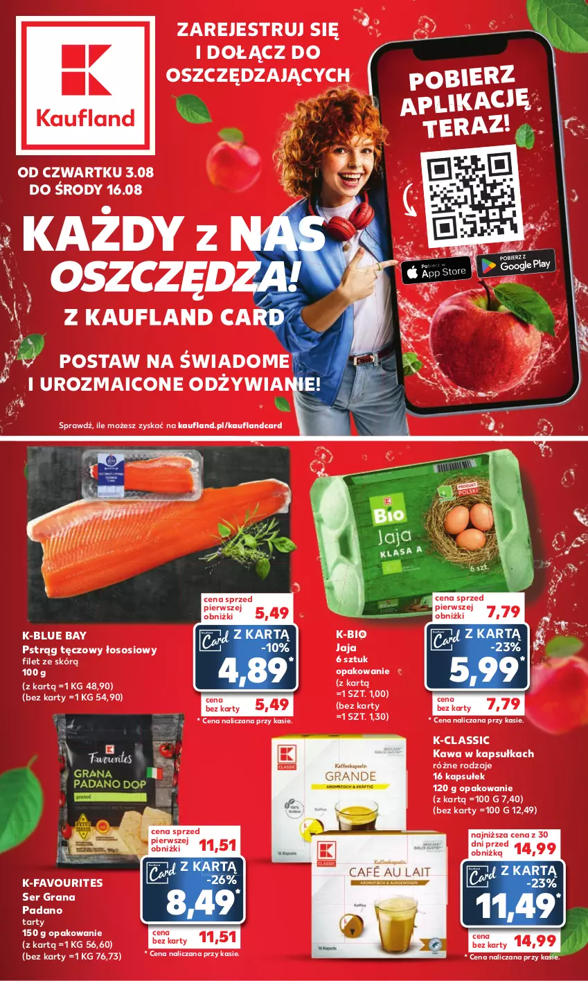 Gazetka promocyjna Kaufland - Kaufland - ważna 03.08 do 16.08.2023 - strona 1 - produkty: Fa, Gra, Jaja, Kawa, Pstrąg, Pstrąg tęczowy, Ser, Sos, Tera