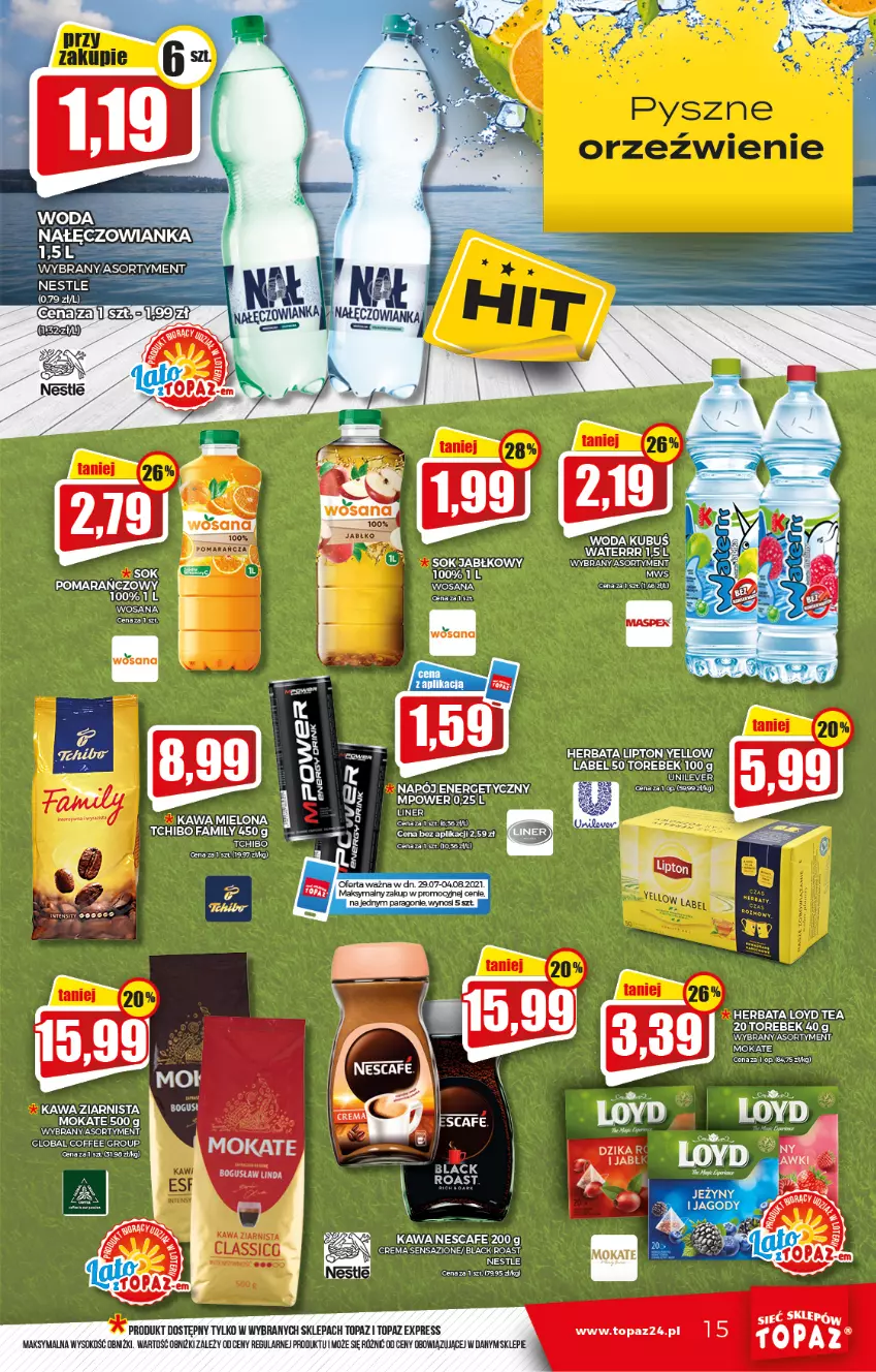 Gazetka promocyjna Topaz - Gazetka - ważna 29.07 do 04.08.2021 - strona 15 - produkty: Fa, Herbata, Kawa, Kawa ziarnista, Lipton, Loyd, Nałęczowianka, Por, Sok, Tchibo, Top