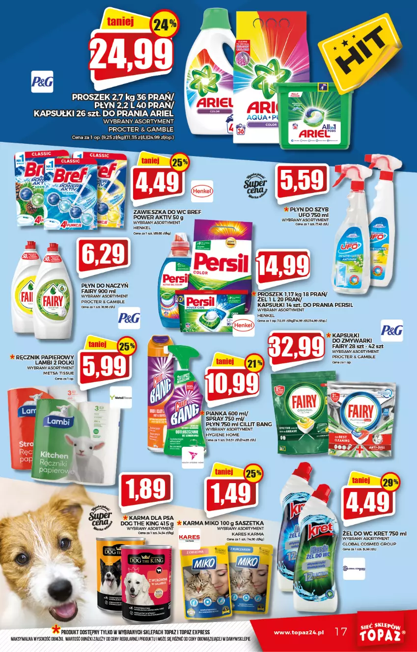 Gazetka promocyjna Topaz - Gazetka - ważna 29.07 do 04.08.2021 - strona 17 - produkty: Ariel, Cillit Bang, Fa, Fairy, Kret, Papier, Persil, Ręcznik, Rolki, Sok, Top, Zmywarki