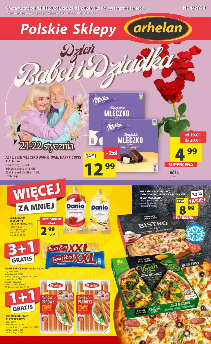 Gazetka promocyjna Arhelan - Gazetka - ważna 12.01 do 21.01.2024 - strona 1 - produkty: Danio, Danone, Duda, Kurczak, Milka, Mleczko, Parówki, Piec, Pieczarka, Pizza, Prince Polo, Róża, Ser, Serek