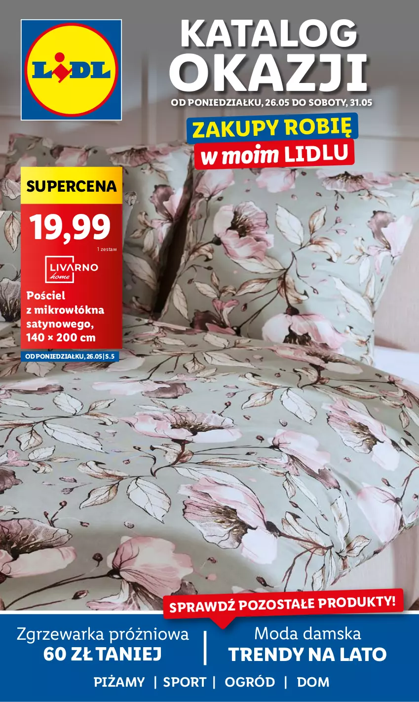 Gazetka promocyjna Lidl - GAZETKA - ważna 26.05 do 31.05.2025 - strona 1 - produkty: Moda, Ogród, Por, Pościel, Sport, Warka