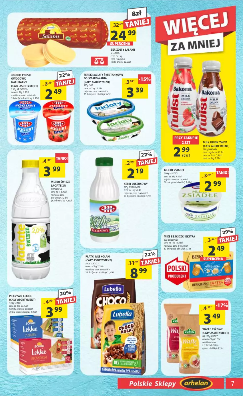 Gazetka promocyjna Arhelan - Gazetka - ważna 02.06 do 11.06.2023 - strona 7 - produkty: Bakoma, Bell, Bella, Beskidzki, Jogurt, Kefir, Kupiec, Lubella, Mleko, Mleko zsiadłe, Mlekovita, Piec, Pieczywo, Ryż, Salami, Ser, Serek, Sonko, Vita C, Wafle