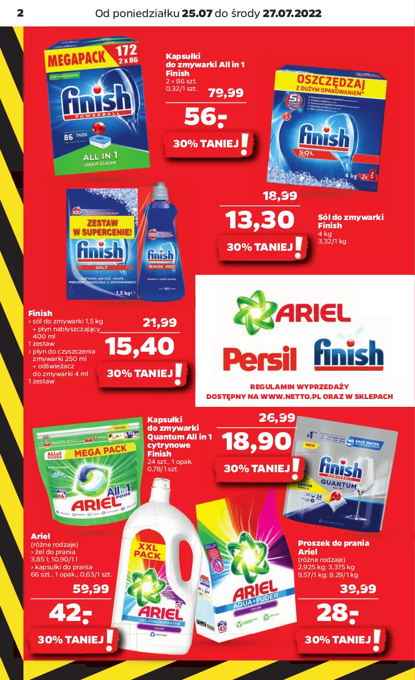 Gazetka promocyjna Netto - Artykuły spożywcze - ważna 25.07 do 30.07.2022 - strona 2 - produkty: Ariel, Finish, Kapsułki do prania, Odświeżacz do zmywarki, Płyn nabłyszczający, Proszek do prania, Sól, Zmywarki