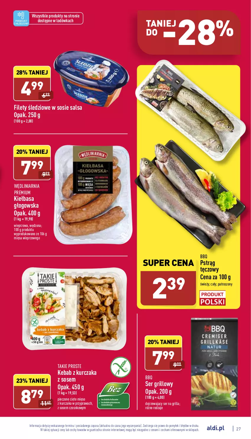 Gazetka promocyjna Aldi - Pełny katalog - ważna 20.06 do 26.06.2022 - strona 27 - produkty: Grill, Kebab, Kebab z kurczaka, Kiełbasa, Kiełbasa głogowska, Kurczak, Lodówka, Mięso, Piec, Pstrąg, Pstrąg tęczowy, Salsa, Ser, Sos