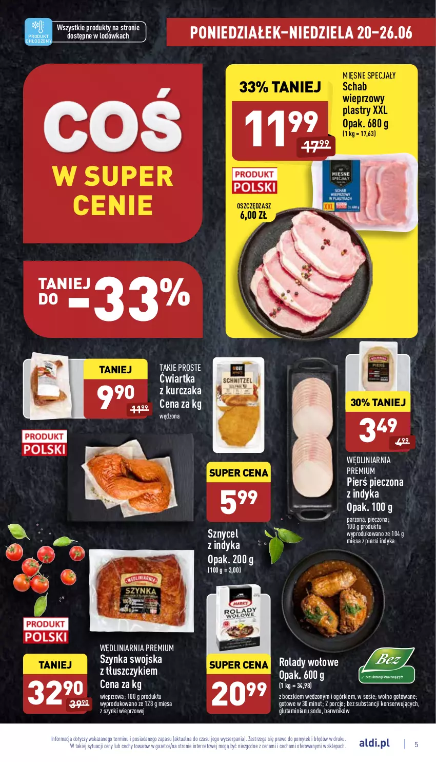 Gazetka promocyjna Aldi - Pełny katalog - ważna 20.06 do 26.06.2022 - strona 5 - produkty: Kurczak, Lodówka, Mięsne specjały, Piec, Por, Schab wieprzowy, Ser, Sos, Sznycel z indyka, Szynka