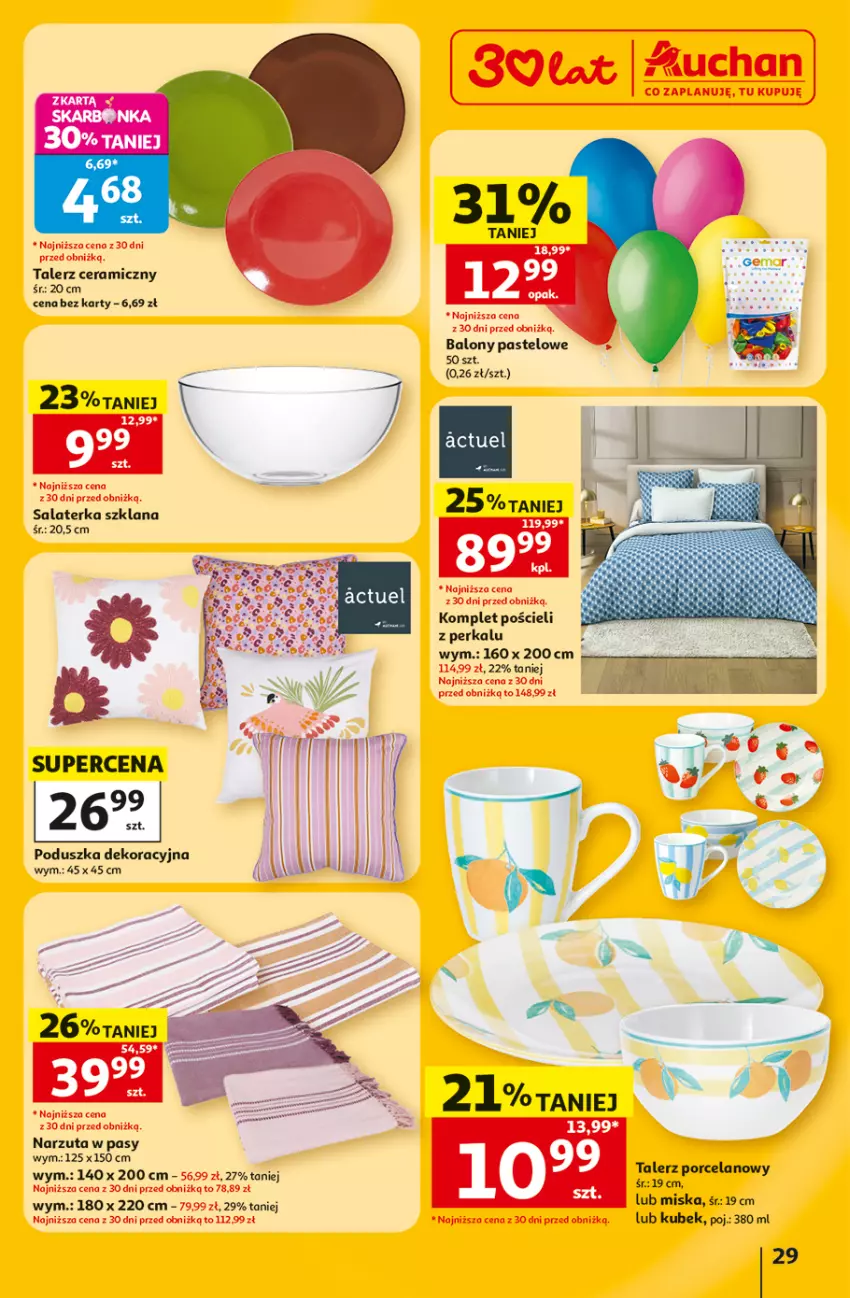 Gazetka promocyjna Auchan - Gazetka 30 Lat Hipermarket Auchan - ważna 02.07 do 08.07.2026 - strona 29 - produkty: Balony, Komplet pościeli, LANA, Miska, Narzuta, Poduszka, Poduszka dekoracyjna, Por, Pościel, Salaterka, Talerz