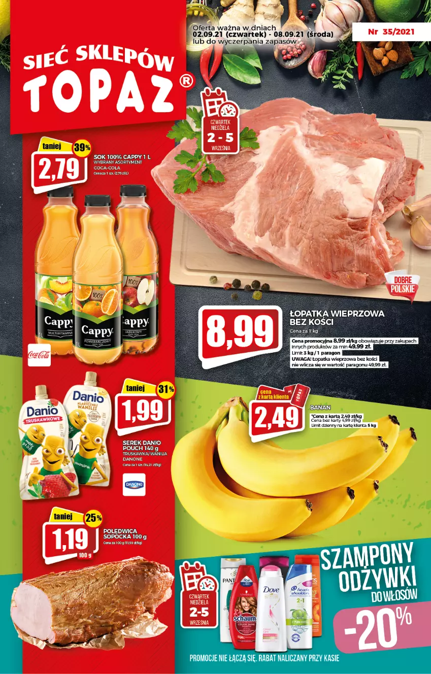 Gazetka promocyjna Topaz - Gazetka - ważna 02.09 do 08.09.2021 - strona 1 - produkty: Cappy, Coca-Cola, Danio, Sok, Top, Waga