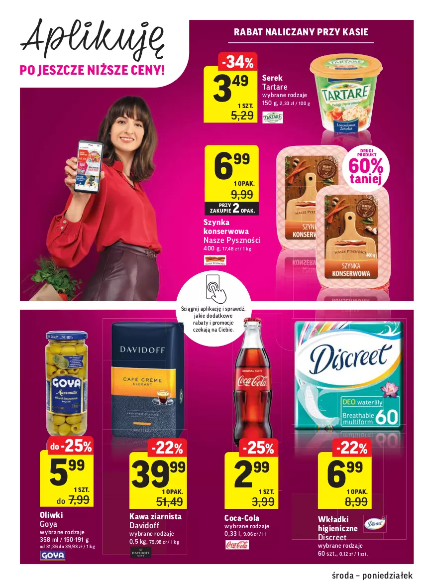 Gazetka promocyjna Intermarche - oferty tygodnia - ważna 07.04 do 12.04.2021 - strona 24 - produkty: Coca-Cola, Davidoff, Discreet, Kawa, Kawa ziarnista, Oliwki, Ser, Serek, Szynka, Szynka konserwowa, Tarta, Tartare, Wkładki