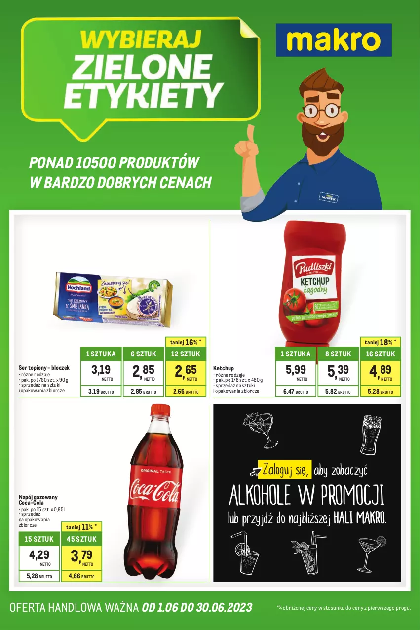 Gazetka promocyjna Makro - Kupujesz więcej płacisz mniej - ważna 01.06 do 30.06.2023 - strona 1 - produkty: Coca-Cola, Ketchup, Napój, Napój gazowany, Ser, Ser topiony, Top