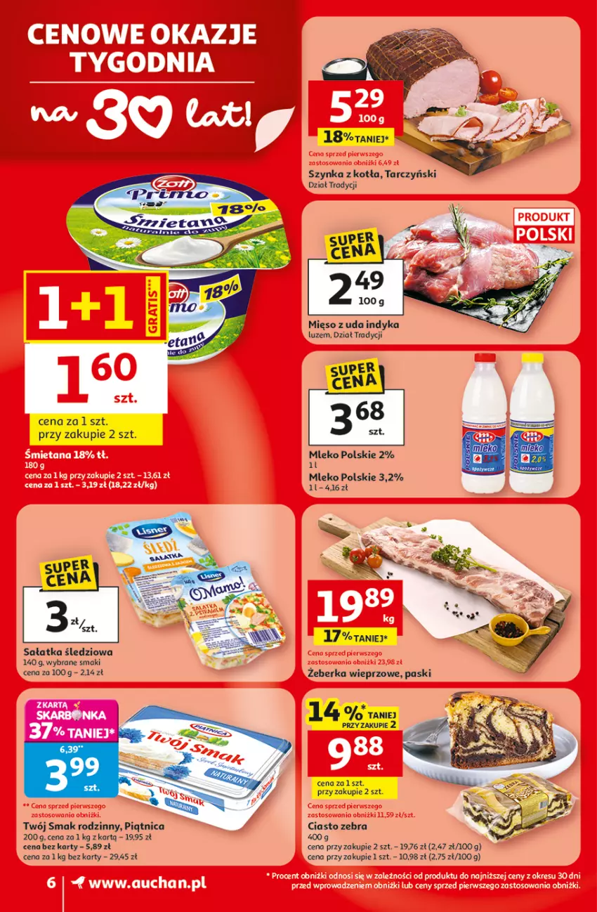 Gazetka promocyjna Auchan - Gazetka 30 Lat Supermarket Auchan - ważna 29.04 do 06.05.2026 - strona 6 - produkty: Mleko, Piątnica, Sałat, Sałatka, Szynka, Tarczyński, Twój Smak