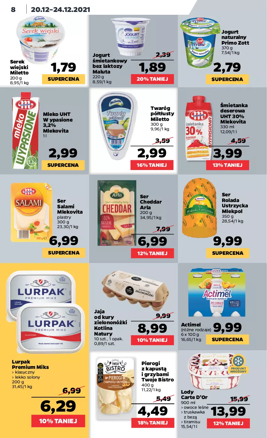 Gazetka promocyjna Netto - Gazetka spożywcza - ważna 20.12 do 24.12.2021 - strona 8 - produkty: Actimel, Cheddar, Deser, Jaja, Jogurt, Jogurt naturalny, Kapustą, Kotlin, Lody, Lurpak, Mleko, Mlekovita, Owoce, Pierogi, Rolada, Rolada Ustrzycka, Salami, Ser, Ser salami, Serek, Serek wiejski, Twaróg, Twaróg półtłusty, Zott