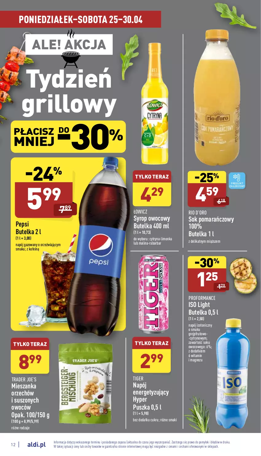 Gazetka promocyjna Aldi - Pełny katalog - ważna 25.04 do 30.04.2022 - strona 12 - produkty: Grejpfrut, Grill, Limonka, Magnez, Napój, Napój gazowany, Napój izotoniczny, Pepsi, Sok, Sok pomarańczowy, Syrop, Tera, Tiger