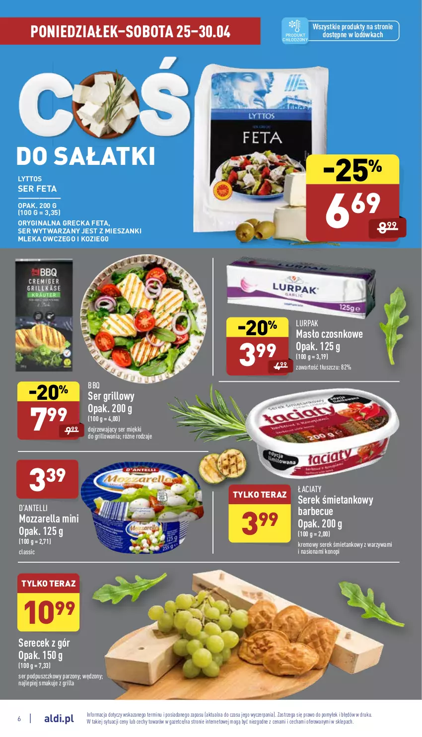 Gazetka promocyjna Aldi - Pełny katalog - ważna 25.04 do 30.04.2022 - strona 6 - produkty: Feta, Gin, Grill, Lodówka, Lurpak, Masło, Mozzarella, Sałat, Ser, Serek, Tera, Warzywa