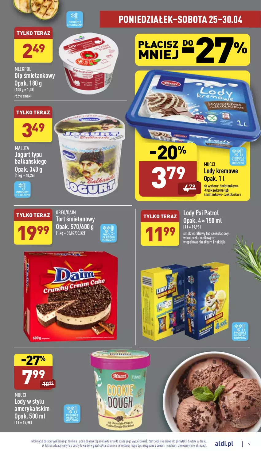 Gazetka promocyjna Aldi - Pełny katalog - ważna 25.04 do 30.04.2022 - strona 7 - produkty: Album, Jogurt, Klej, Lody, Oreo, Psi Patrol, Tera, Tort śmietanowy