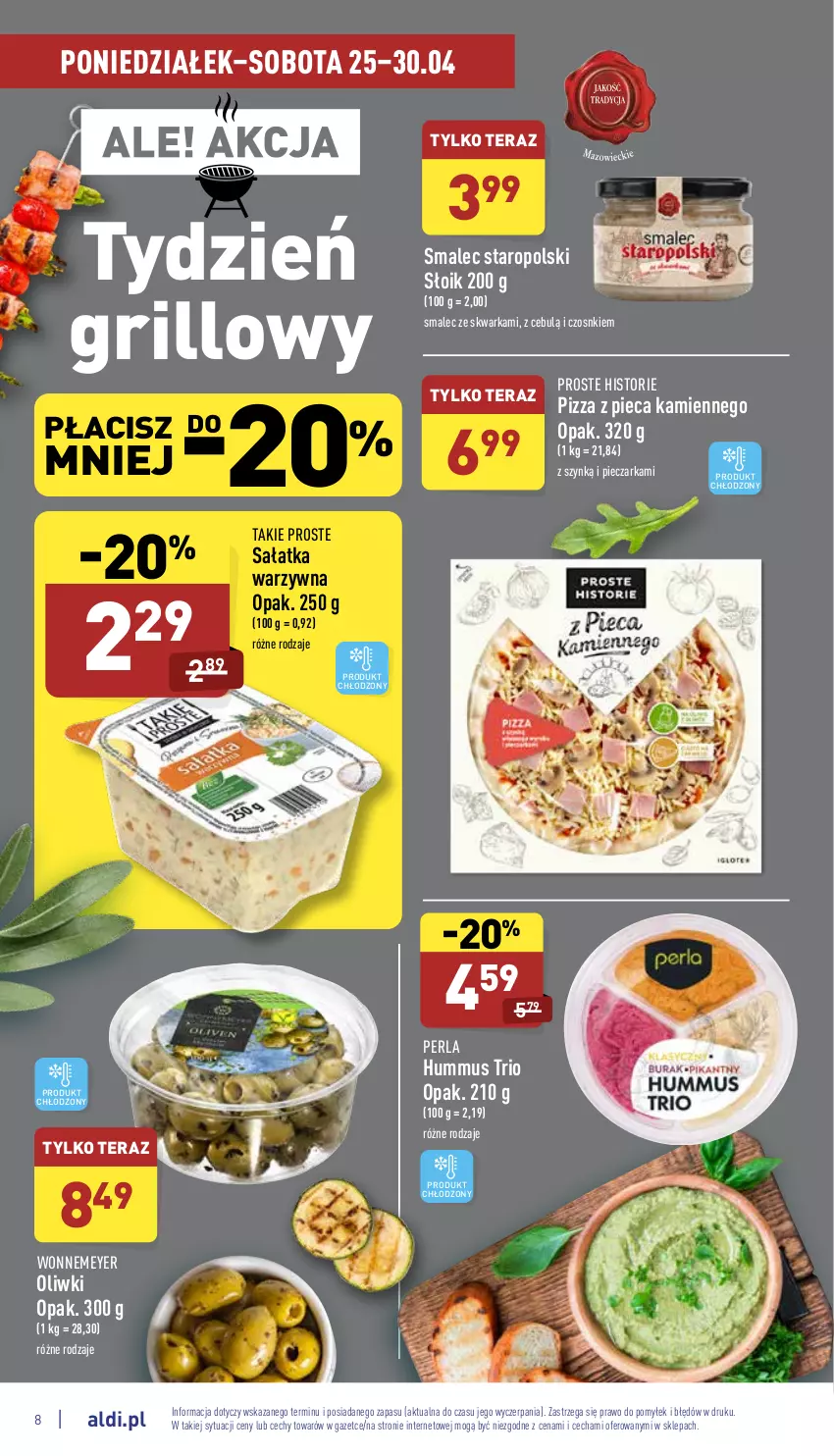 Gazetka promocyjna Aldi - Pełny katalog - ważna 25.04 do 30.04.2022 - strona 8 - produkty: Grill, Hummus, Mus, Oliwki, Piec, Pieczarka, Pizza, Pizza z pieca kamiennego, Sałat, Sałatka, Sałatka warzywna, Smalec, Tera, Warka