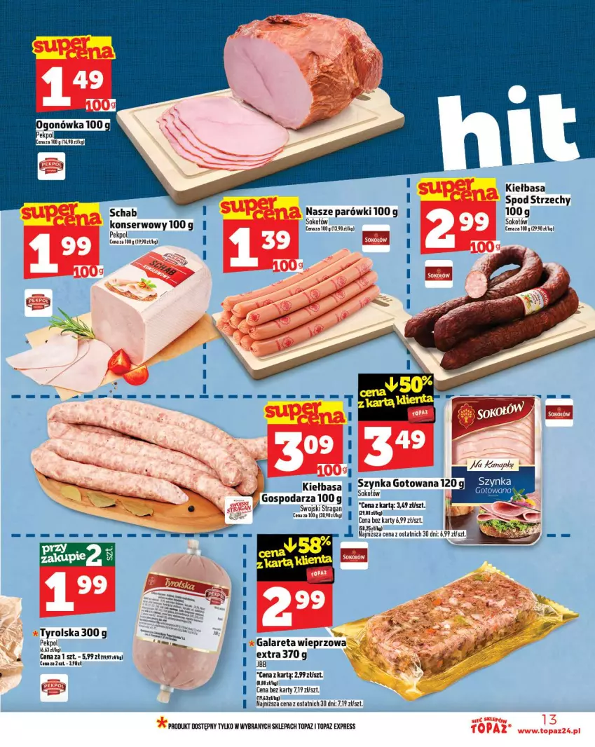 Gazetka promocyjna Topaz - Gazetka - ważna 16.10 do 12.10.2025 - strona 13 - produkty: Gala, Kiełbasa, Ogonówka, Parówki, Pekpol, Sok, Sokołów, Top