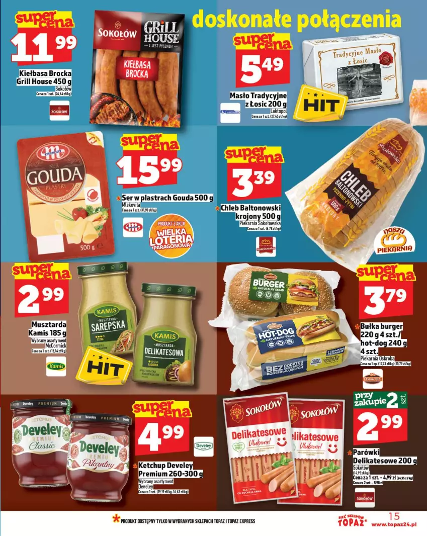 Gazetka promocyjna Topaz - Gazetka - ważna 16.10 do 12.10.2025 - strona 15 - produkty: Chleb, Gouda, Grill, Kiełbasa, Masło, Mus, Musztarda, Ser, Sok, Sokołów, Top