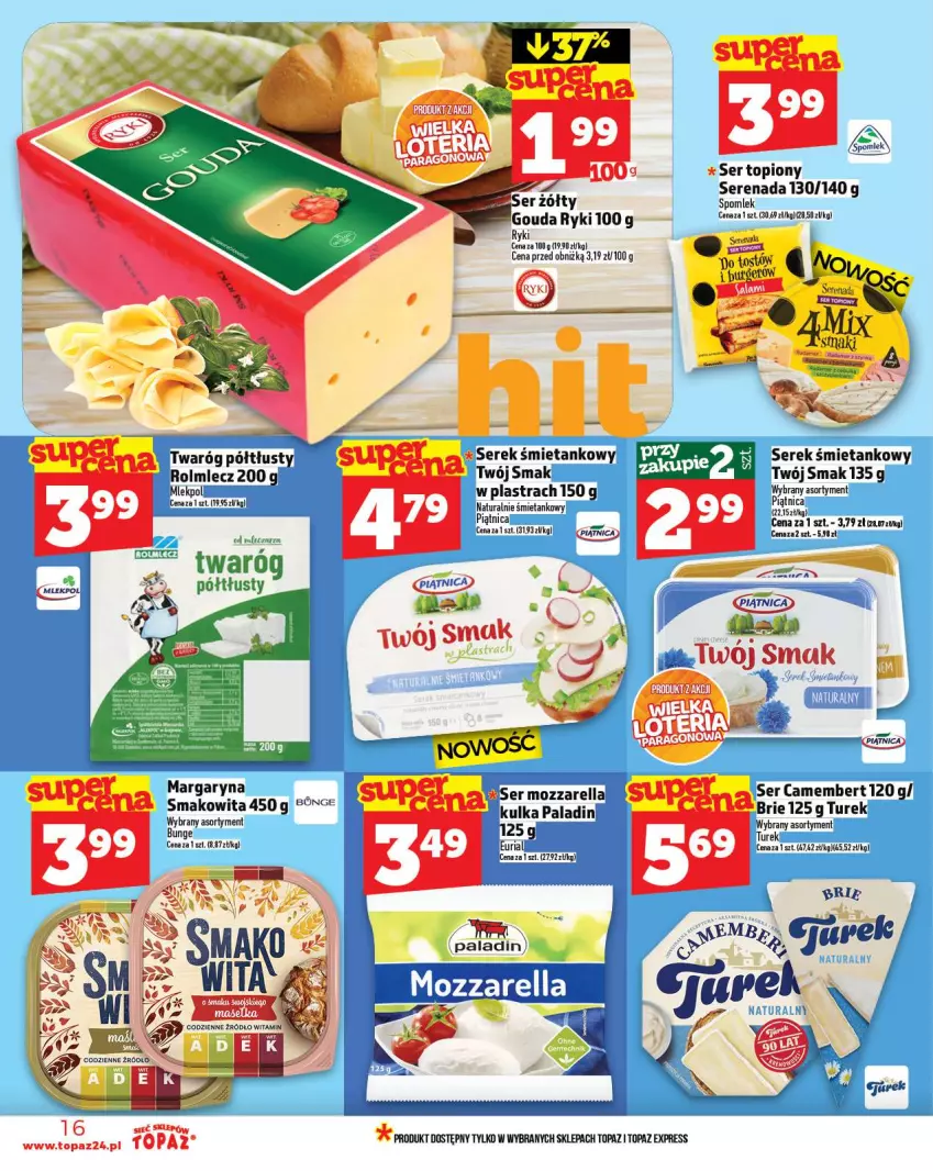 Gazetka promocyjna Topaz - Gazetka - ważna 16.10 do 12.10.2025 - strona 16 - produkty: Gouda, Piątnica, Ser, Serek, Top, Twaróg