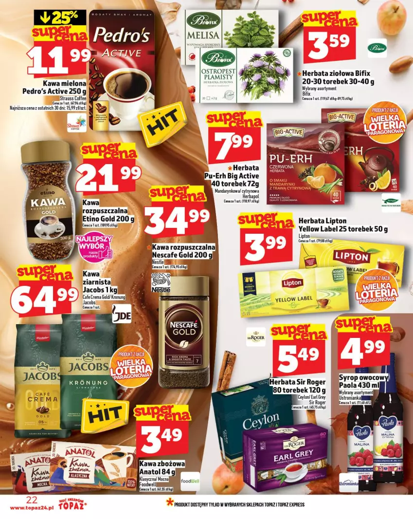Gazetka promocyjna Topaz - Gazetka - ważna 16.10 do 12.10.2025 - strona 22 - produkty: Earl Grey, Herbapol, Herbata, Jacobs, Kawa, Kawa mielona, Kawa rozpuszczalna, Kawa ziarnista, Lipton, Ostropes, Paola, Syrop, Top