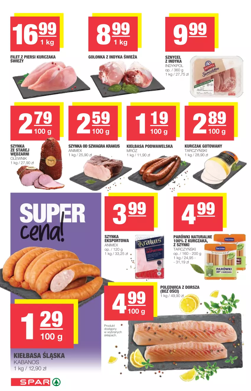 Gazetka promocyjna Spar - Spar - ważna 11.08 do 17.08.2021 - strona 4 - produkty: Dorsz, Golonka z indyka, Gra, Kiełbasa, Kiełbasa podwawelska, Krakus, Kurczak, Kurczak gotowany, Olewnik, Parówki, Polędwica, Por, Sport, Szynka, Tarczyński, Wawel