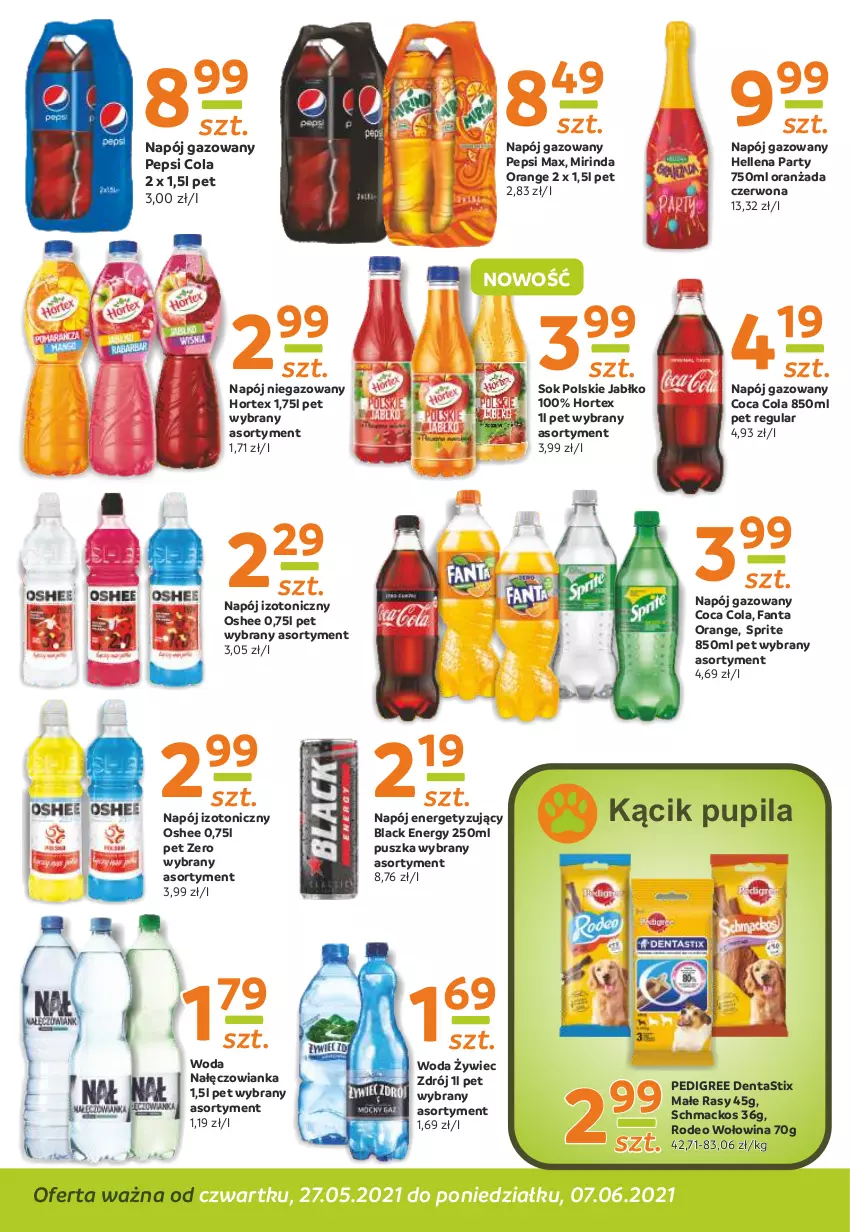 Gazetka promocyjna Gama - Gazetka Gama - ważna 27.05 do 07.06.2021 - strona 10 - produkty: Fa, Fanta, Hellena, Hortex, Lack, Mirinda, Nałęczowianka, Napój, Napój gazowany, Napój izotoniczny, Napój niegazowany, Oranżada, Oshee, Pedigree, Pepsi, Pepsi max, Sok, Sprite, Woda, Wołowina