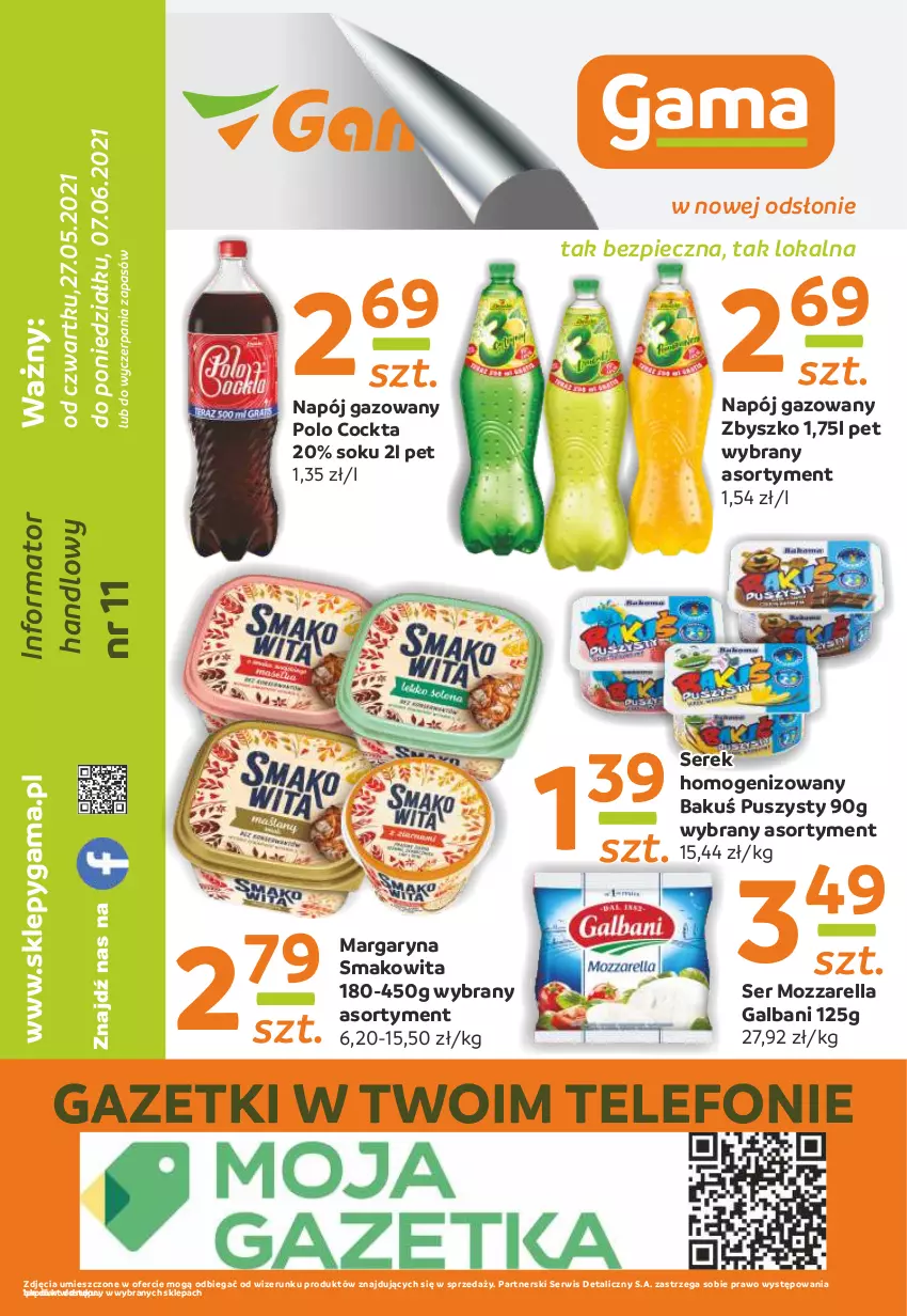 Gazetka promocyjna Gama - Gazetka Gama - ważna 27.05 do 07.06.2021 - strona 12 - produkty: Galbani, Margaryna, Mozzarella, Napój, Napój gazowany, Piec, Ser, Serek, Serek homogenizowany, Smakowita, Sok, Telefon