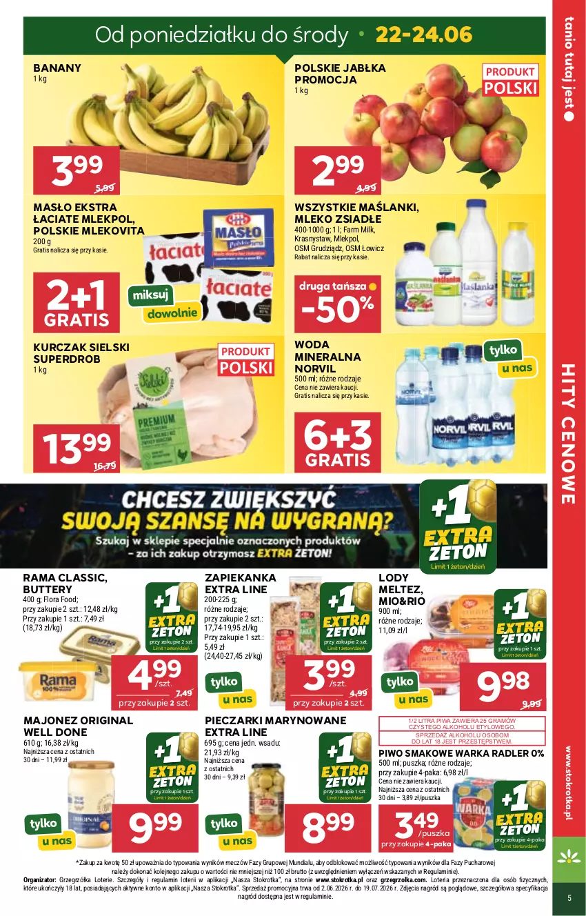 Gazetka promocyjna Stokrotka - Market - ważna 18.06 do 24.06.2026 - strona 5 - produkty: Banany, Fa, Farm Milk, Flora, Gin, Gra, Jabłka, Kurczak, Lanki, Lody, Majonez, Masło, Mleko, Mleko zsiadłe, Mlekovita, Olej, Piec, Piwa, Piwo, Radler, Rama, Warka, Woda, Woda mineralna, Zapiekanka