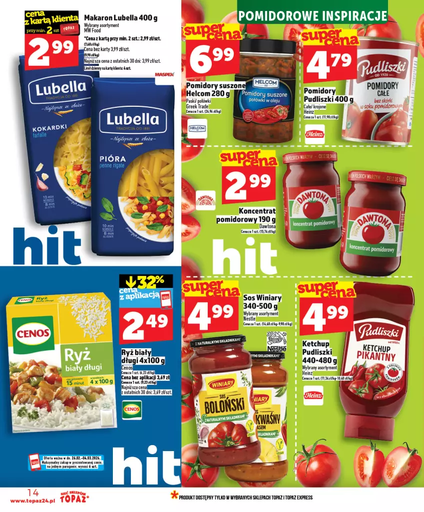 Gazetka promocyjna Topaz - Gazetka - ważna 25.02 do 04.03.2026 - strona 14 - produkty: Bell, Bella, Dawtona, Heinz, HELCOM, Ketchup, Lubella, Makaron, Olej, Piec, Pomidory, Pudliszki, Sos, Top, Winiary