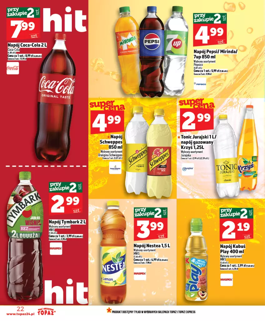 Gazetka promocyjna Topaz - Gazetka - ważna 25.02 do 04.03.2026 - strona 22 - produkty: 7up, Coca-Cola, Fa, Gin, Kubuś, Mirinda, Napój, Napój gazowany, Nestea, Pepsi, Schweppes, Top, Tymbark