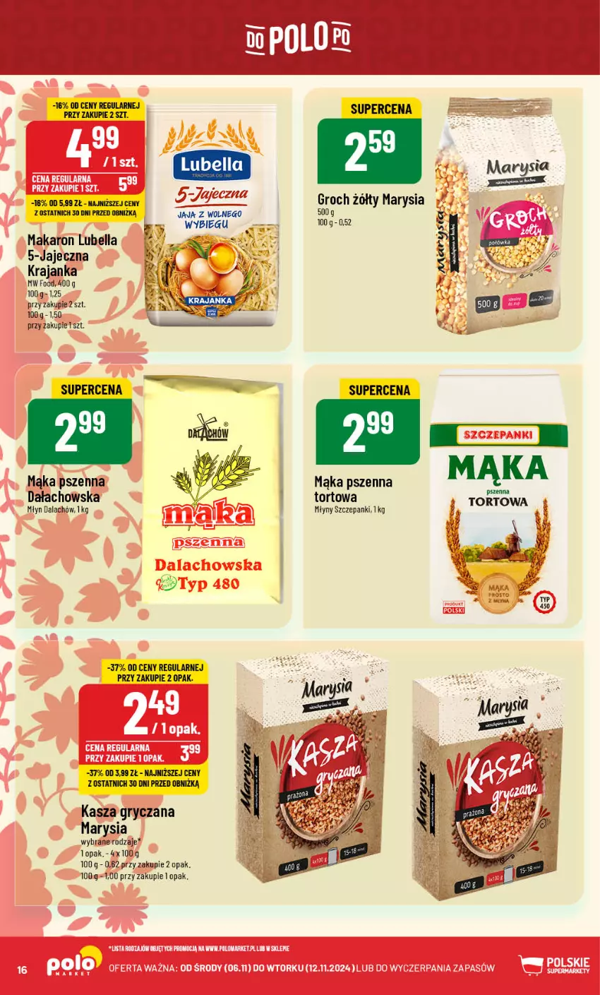 Gazetka promocyjna PoloMarket - Gazetka pomocyjna - ważna 06.11 do 12.11.2024 - strona 16 - produkty: Bell, Bella, Groch, Gry, Jaja, Kasza, Kasza gryczana, Lubella, Mąka, Mąka pszenna, Makaron