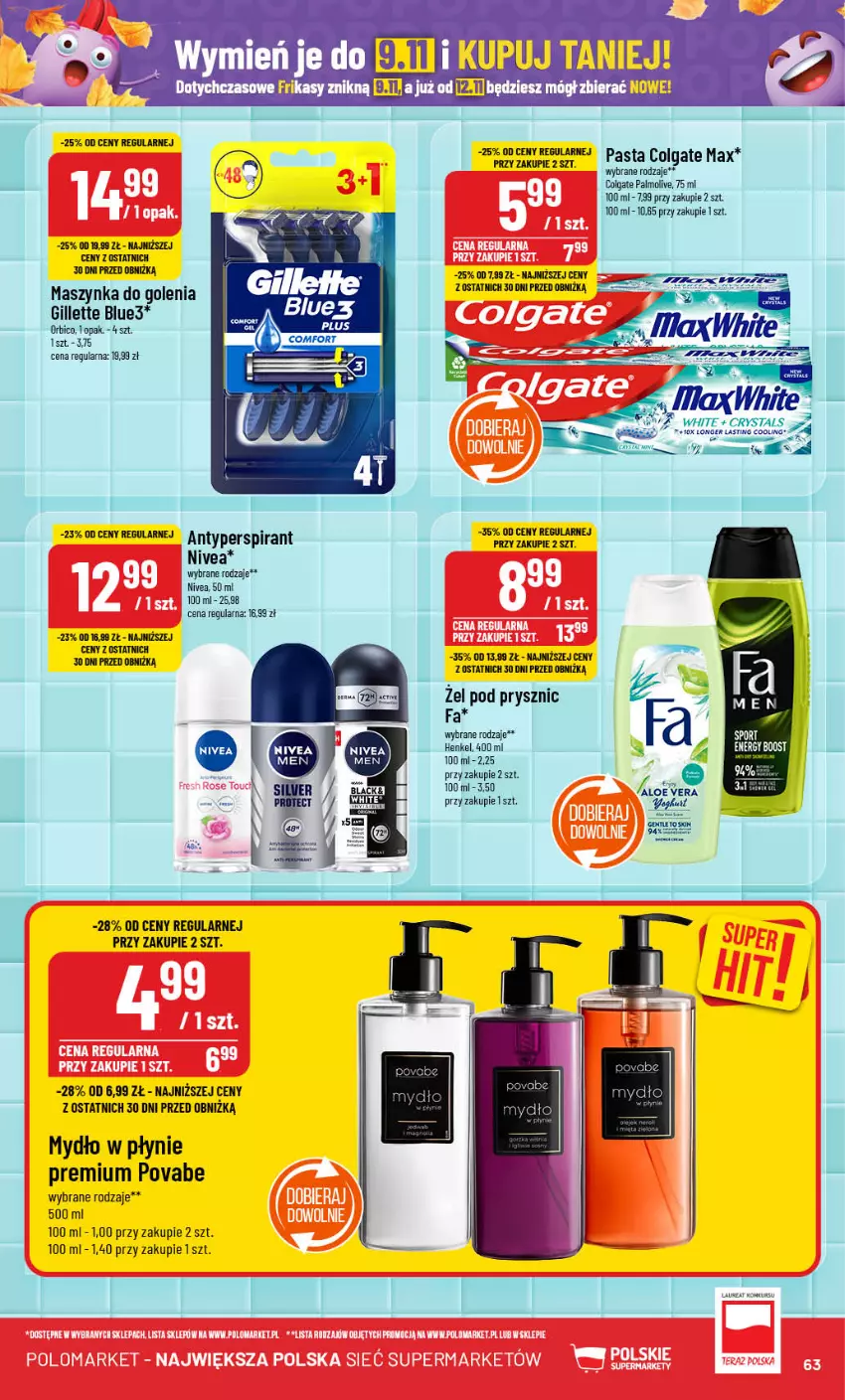 Gazetka promocyjna PoloMarket - Gazetka pomocyjna - ważna 06.11 do 12.11.2024 - strona 63 - produkty: Antyperspirant, BIC, Colgate, Fa, Gillette, LG, Maszynka, Maszynka do golenia, Mydło, Mydło w płynie, Nivea, Palmolive, Szynka