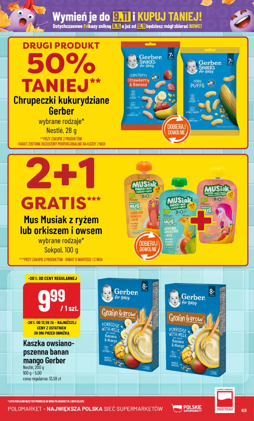 Gazetka promocyjna PoloMarket - Gazetka pomocyjna - ważna 06.11 do 12.11.2024 - strona 65 - produkty: Gerber, Mango, Mus, Por, Puf, Ryż, Sok