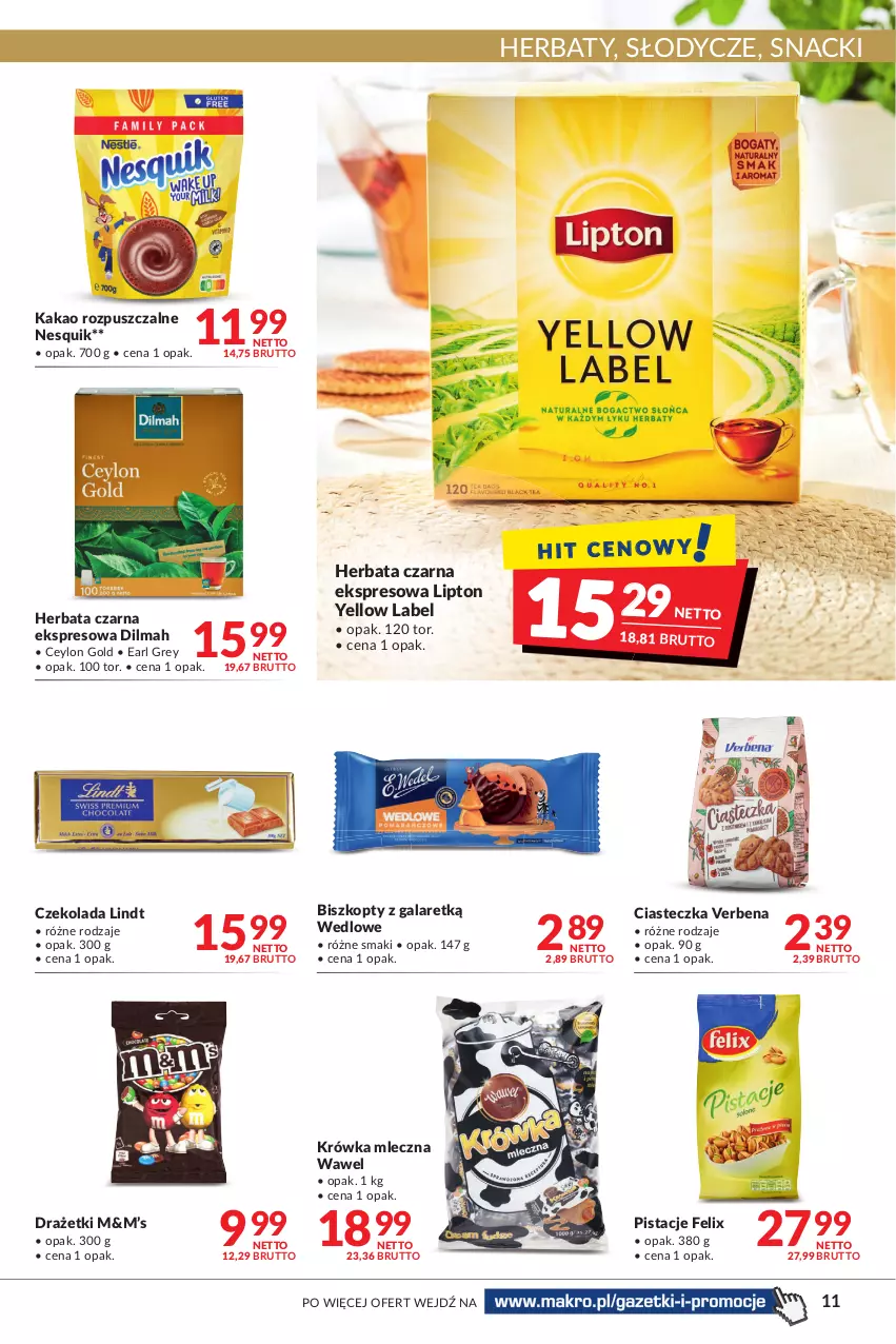 Gazetka promocyjna Makro - [Oferta promocyjna] Artykuły spożywcze i przemysłowe - ważna 17.05 do 30.05.2022 - strona 11 - produkty: Biszkopty, Czekolada, Dilmah, Earl Grey, Felix, Gala, Herbata, Herbata czarna, Kakao, Lindt, Lipton, Nesquik, Pistacje, Wawel