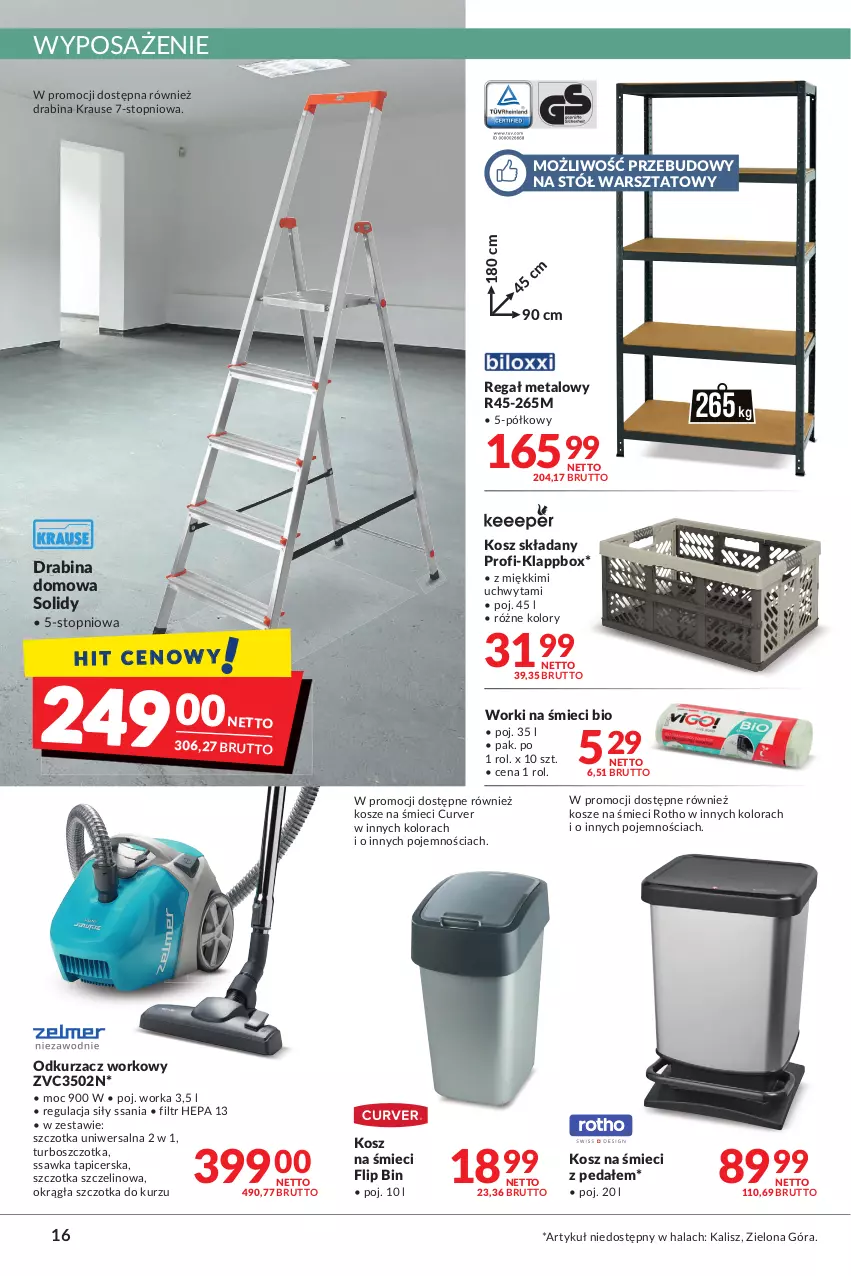 Gazetka promocyjna Makro - [Oferta promocyjna] Artykuły spożywcze i przemysłowe - ważna 17.05 do 30.05.2022 - strona 16 - produkty: Drabina, Kosz, Odkurzacz, Orka, Regał, Regał metalowy, Stół, Stół warsztatowy, Szczotka, Top, Worki na śmiec, Worki na śmieci