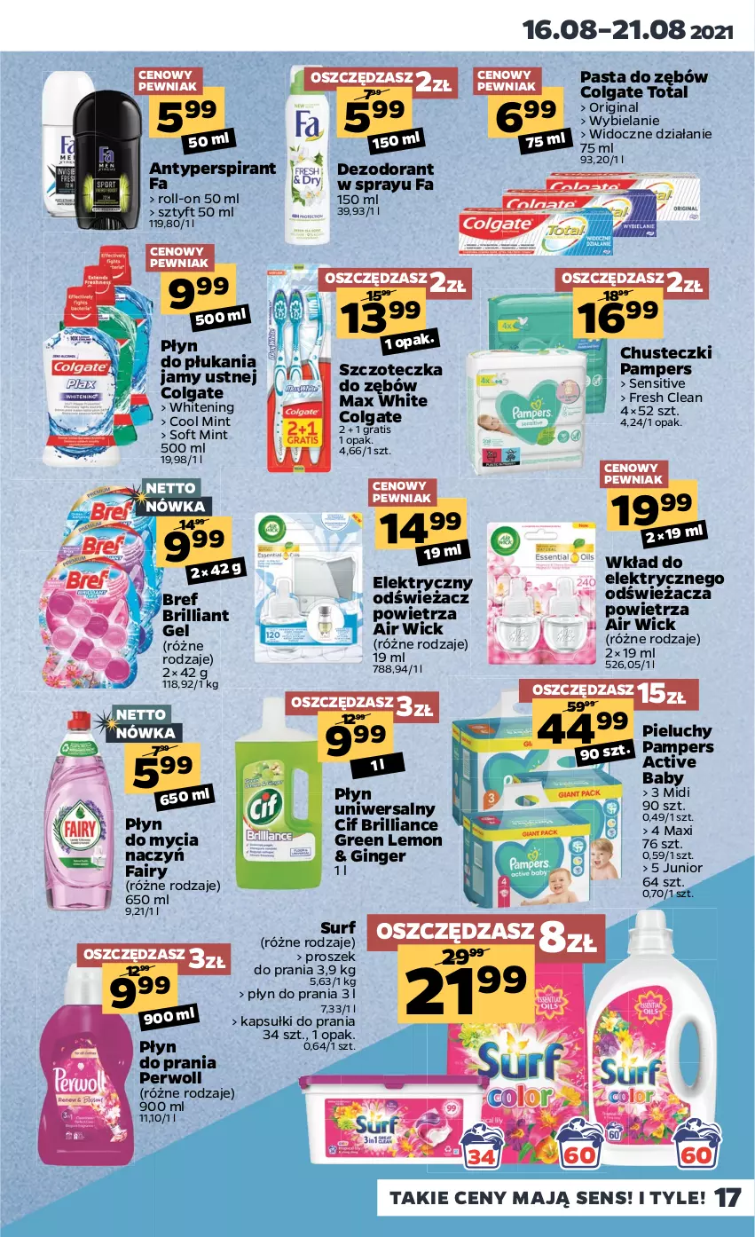 Gazetka promocyjna Netto - Gazetka spożywcza - ważna 16.08 do 21.08.2021 - strona 17 - produkty: Air Wick, Antyperspirant, Bref, Chusteczki, Cif, Colgate, Colgate Total, Dezodorant, Do mycia naczyń, Fa, Fairy, Gin, Gra, Kapsułki do prania, LG, Odświeżacz powietrza, Pampers, Pasta do zębów, Perwoll, Pieluchy, Płyn do mycia, Płyn do mycia naczyń, Płyn do płukania, Płyn do płukania jamy ustnej, Płyn do prania, Proszek do prania, Surf, Szczoteczka, Szczoteczka do zębów