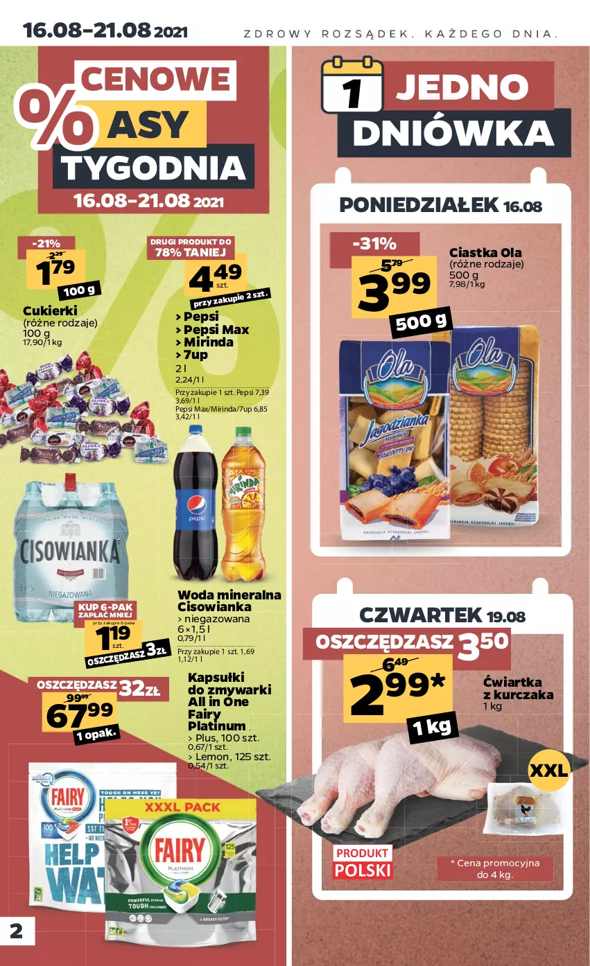 Gazetka promocyjna Netto - Gazetka spożywcza - ważna 16.08 do 21.08.2021 - strona 2 - produkty: 7up, Ciastka, Cisowianka, Cukier, Cukierki, Fa, Fairy, Kurczak, Mirinda, Pepsi, Pepsi max, Woda, Woda mineralna, Zmywarki