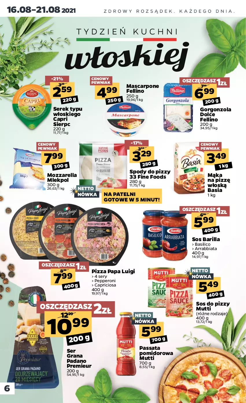 Gazetka promocyjna Netto - Gazetka spożywcza - ważna 16.08 do 21.08.2021 - strona 6 - produkty: Barilla, Basia, Gorgonzola, Gra, Mąka, Mascarpone, Mozzarella, Pizza, Ser, Serek, Sos, Sos do pizzy