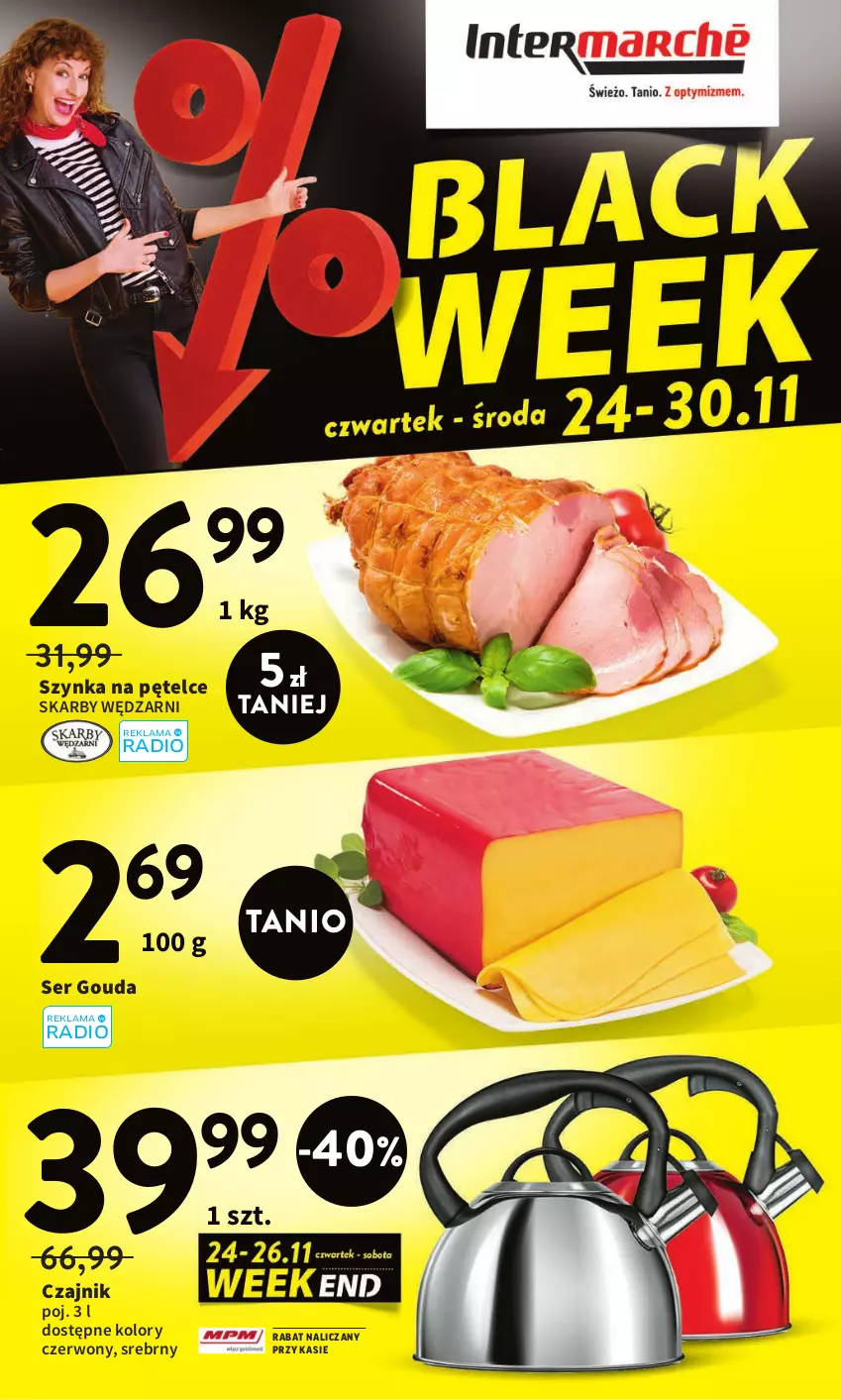 Gazetka promocyjna Intermarche - Gazetka Intermarche - ważna 24.11 do 30.11.2022 - strona 1 - produkty: Czajnik, Gouda, Ser, Szynka