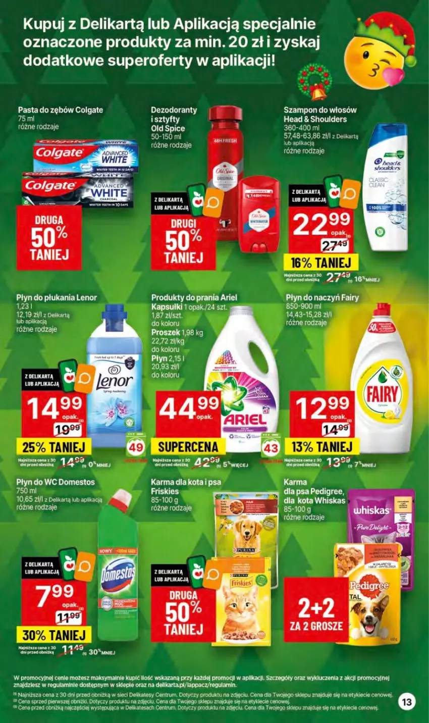 Gazetka promocyjna Delikatesy Centrum - Dyskontowe ceny w Delikatesach Centrum - ważna 14.12 do 26.12.2023 - strona 13 - produkty: Ariel, Dezodorant, Domestos, Fa, Fairy, Friskies, Lenor, Płyn do płukania, Płyn do wc, Rum, Szampon, Whiskas