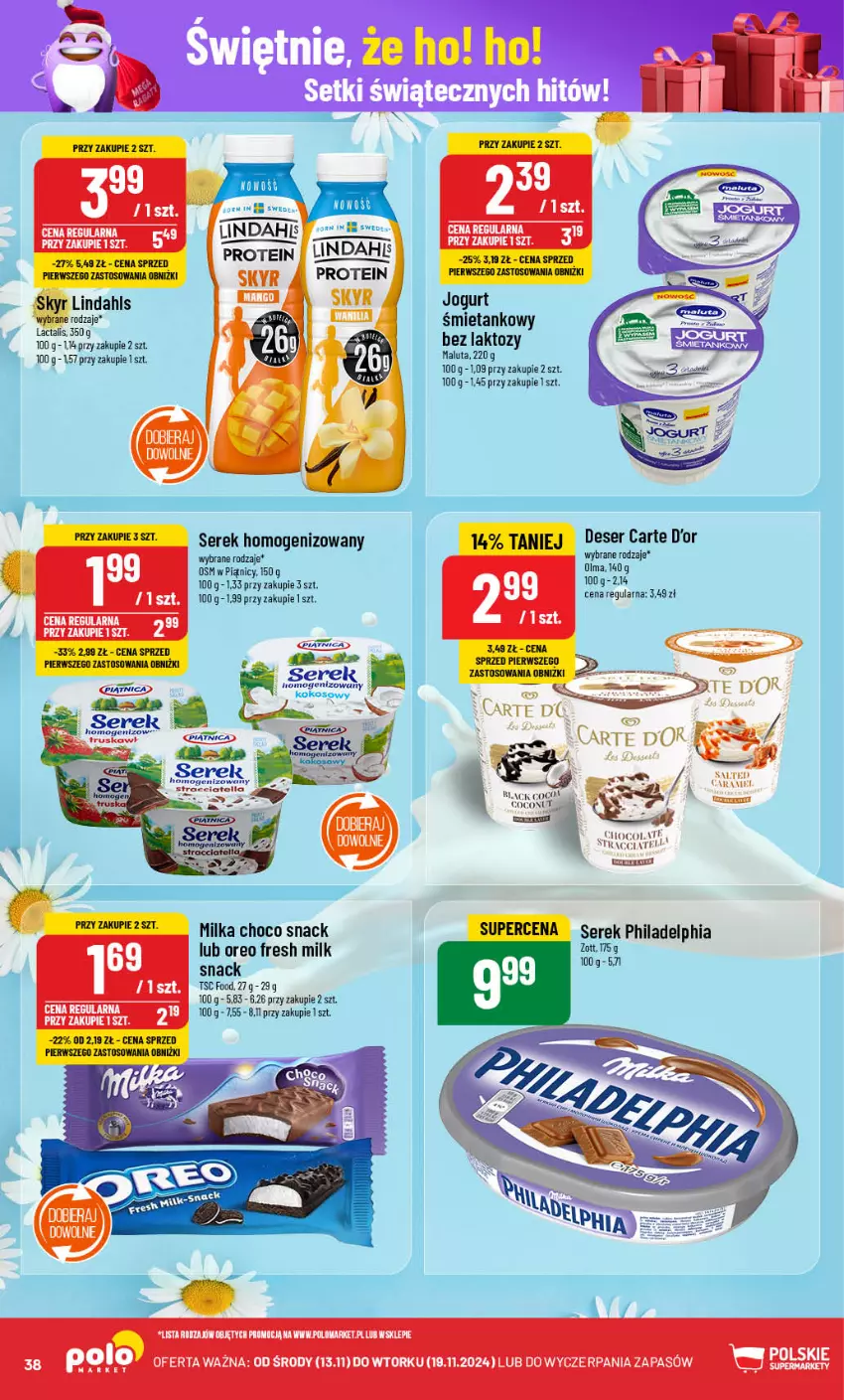 Gazetka promocyjna PoloMarket - Gazetka pomocyjna - ważna 13.11 do 19.11.2024 - strona 38 - produkty: Carte d'Or, Deser, Fa, Jogurt, Lack, Milka, Olma, Oreo, Philadelphia, Piątnica, Ser, Serek, Serek homogenizowany, Zott